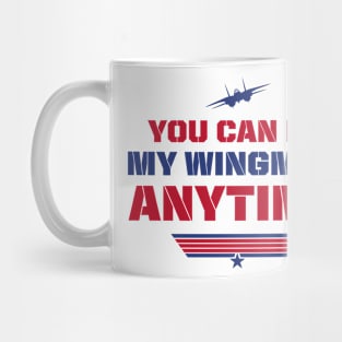 BE MY WINGMAN Mug